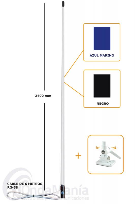 D-ORIGINAL DX-KN-42 ANTENA NAUTICA  AZUL, NEGRA O BLANCA VHF 156 A 162 MHZ CON ROTULA O ESCUADRA - Antena náutica de fibra de vidrio color blanco, azulo o negro para VHF 156 a 162 Mhz con una longitud de 2,4 mts, incluye 6 metros de cable RG-58 (no incluye conector PL), potencia max. 50 W, 3 dB de ganancia, incluye soporte articulado para cubierta, como opcional tiene soporte inox para mástil.