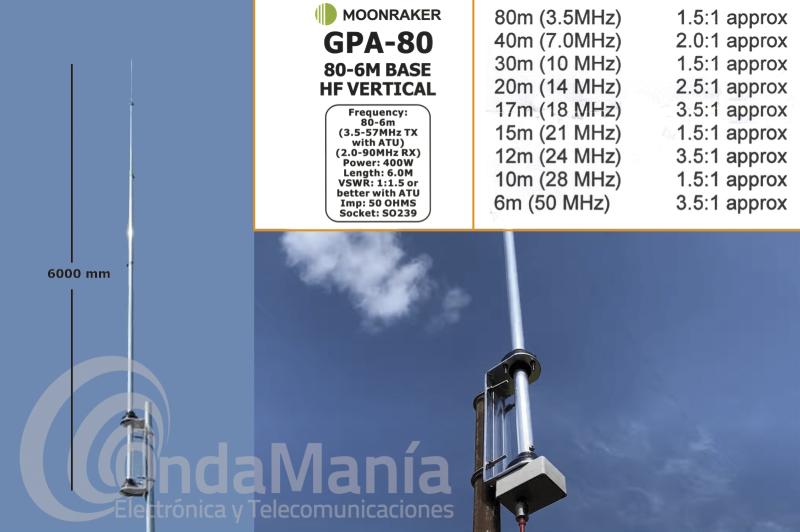 ANTENA VERTICAL DE HF MOONRAKER GPA-80 - Antena vertical de HF: 80, 40, 30, 20, 17, 15, 12, 10 y 6 metros, con  6 metros de longitud, 400 W de potencia máxima, rango en recepción 2.0 a 90 Mhz,...